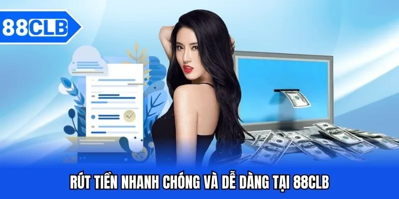 88CLB – Trang Chủ Nhà Cái Uy Tín, Cá Cược Xanh Chín 2025 21 Rút tiền 88CLB nhanh chóng