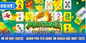 nổ hũ mạt chược