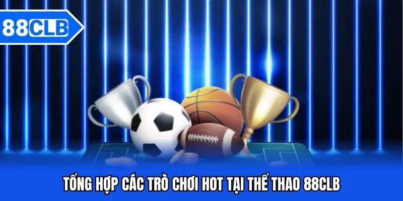Các game phổ biến được nhiều người yêu thích