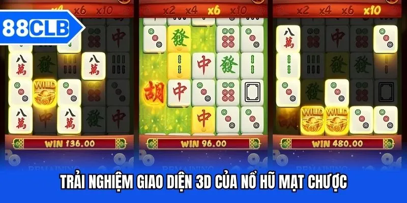 Nổ Hũ Mạt Chược - Khám Phá Tựa Game Ăn Khách Bậc Nhất 2025 5 Trải nghiệm giao diện 3D của nổ hũ mạt chược